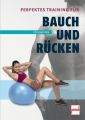 Perfektes Training für Bauch und Rücken