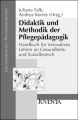 Didaktik und Methodik der Pflegepädagogik