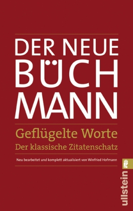 Der Neue Büchmann - Geflügelte Worte