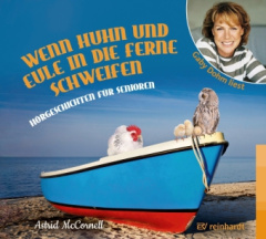 Wenn Huhn und Eule in die Ferne schweifen, 1 Audio-CD