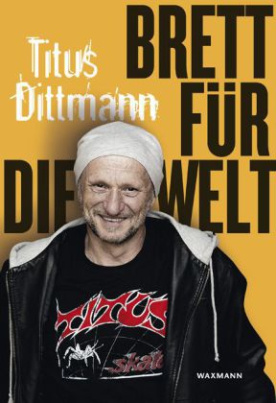 Brett für die Welt