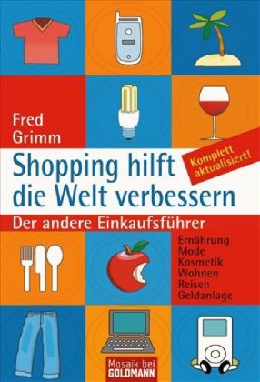 Shopping hilft die Welt verbessern