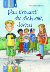 Das traust du dich nie, Jona!, Lesestufe 3