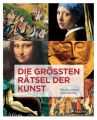 Die größten Rätsel der Kunst