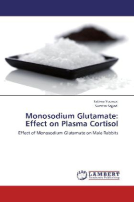 Monosodium Glutamate: Effect on Plasma Cortisol