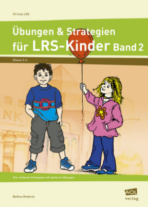 Übungen & Strategien für LRS-Kinder. Bd.2