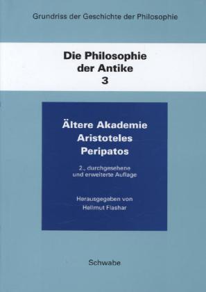 Die Philosophie der Antike. Bd.3