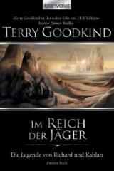 Die Legende von Richard und Kahlan - Im Reich der Jäger