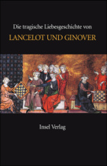 Lancelot und Ginover, 2 Bde.