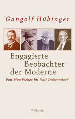 Engagierte Beobachter der Moderne