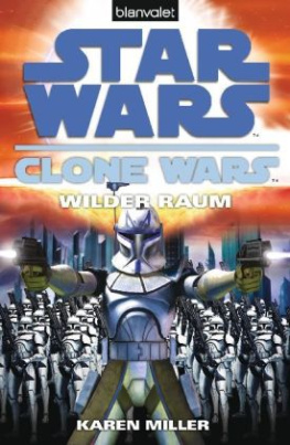 Star Wars, Clone Wars - Wilder Raum