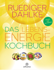 Das Lebensenergie-Kochbuch