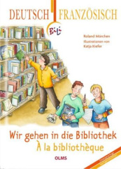 Wir gehen in die Bibliothek, Deutsch-Französisch. À la bibliothèque