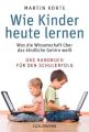 Wie Kinder heute lernen