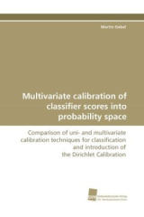 Multivariate calibration of classifier scores into probability space