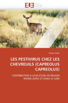LES PESTIVIRUS CHEZ LES CHEVREUILS (CAPREOLUS CAPREOLUS)