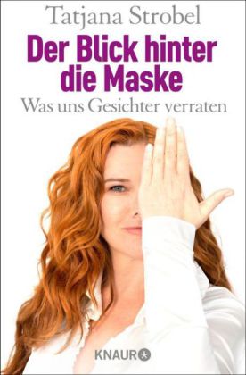 Der Blick hinter die Maske