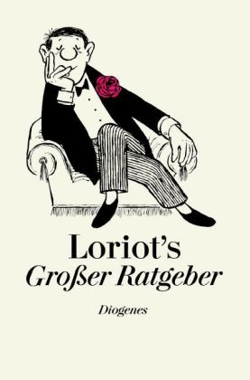 Loriot's großer Ratgeber