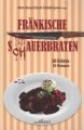 Fränkische S(ch)auerbraten