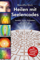 Heilen mit Seelencodes