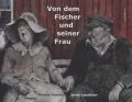 Von dem Fischer und seiner Frau