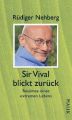 Sir Vival blickt zurück