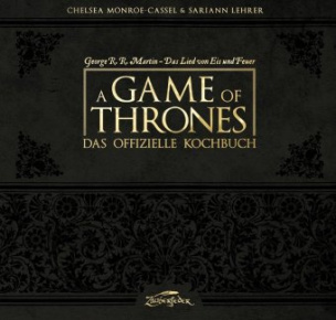 A Game of Thrones - Das offizielle Kochbuch