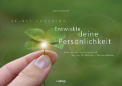 Selbst-Coaching: Entwickle deine Persönlichkeit