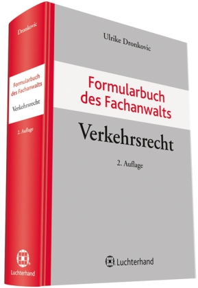 Formularbuch des Fachanwalts Verkehrsrecht