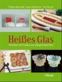 Heißes Glas