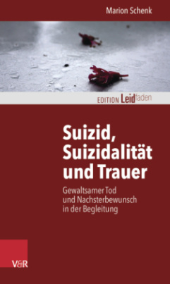 Suizid, Suizidalität und Trauer