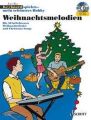 Keyboard spielen - mein schönstes Hobby, Spielbuch Weihnachtsmelodien, m. Mixed-Mode-CD