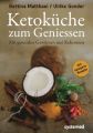 Ketoküche zum Genießen