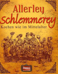 Allerley Schlemmerey