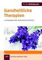 Ganzheitliche Therapien in Schwangerschaft, Wochenbett und Stillzeit