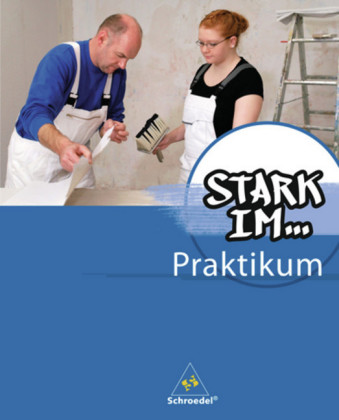 Stark im... Praktikum