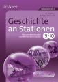 Geschichte an Stationen, Klassen 9/10