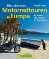 Die schönsten Motorradtouren in Europa