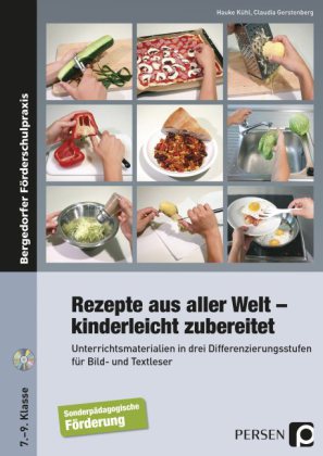 Rezepte aus aller Welt - kinderleicht zubereitet, m. CD-ROM