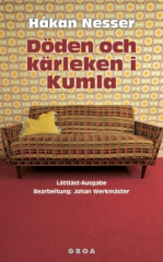 Döden och kärleken i Kumla. Und Piccadilly Circus liegt nicht in Kumla, Nacherzählung der schwedischen Ausgabe