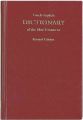 Greek-English Dictionary of the New Testament, Revised Edition 2010. A Concise Greek-English Dictionary on the New Testament, Revised Edition 2010