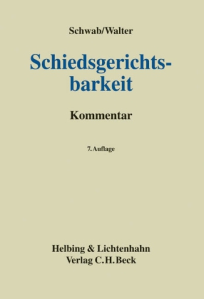 Schiedsgerichtsbarkeit, Systematischer Kommentar