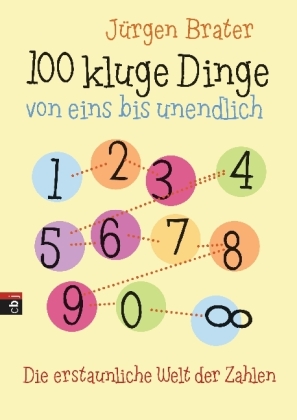 100 kluge Dinge von eins bis unendlich