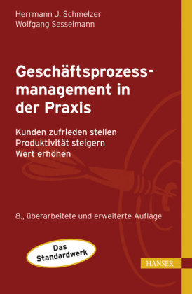 Geschäftsprozessmanagement in der Praxis