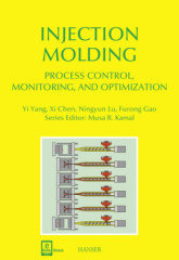 Injection Molding: Process Control, Monitoring, and Optimization