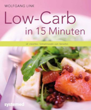 Low-Carb in 15 Minuten