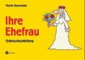 Ihre Ehefrau