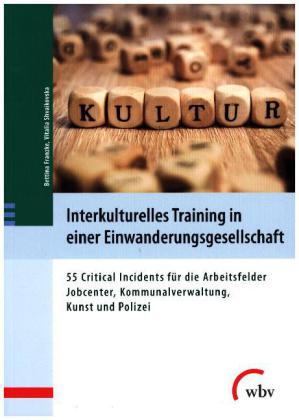 Interkulturelles Training in einer Einwanderungsgesellschaft