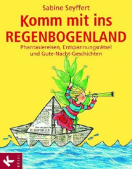 Komm mit ins Regenbogenland