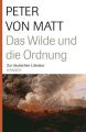 Das Wilde und die Ordnung